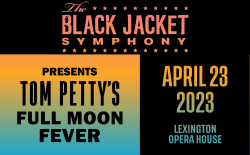 Black Jacket Symphony presents Tom Pettys Full Moon Fever e1680384546524