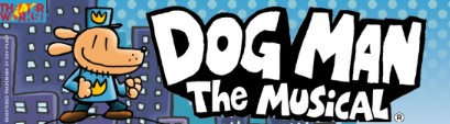 Dog Man The Musical